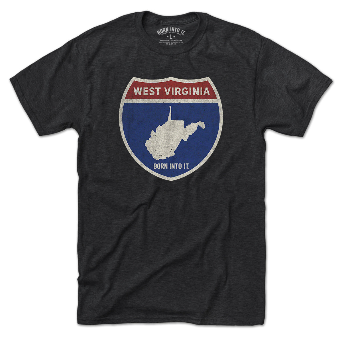 Born Into It West Virginia Interstate Sign T-Shirt featuring a graphic of a highway sign on soft fabric.