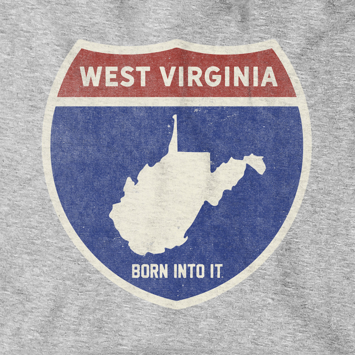 Born Into It West Virginia Interstate Sign hoodie sweatshirt in gray, featuring a detailed interstate graphic design.