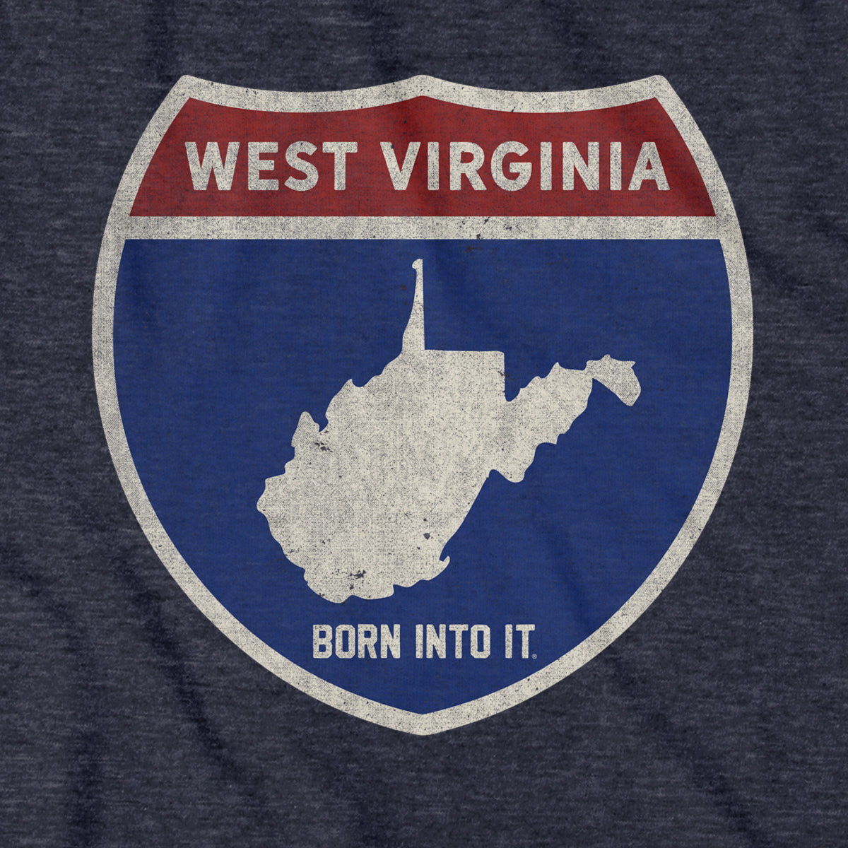 Born Into It West Virginia Interstate Sign T-Shirt featuring a highway sign design in black and white.