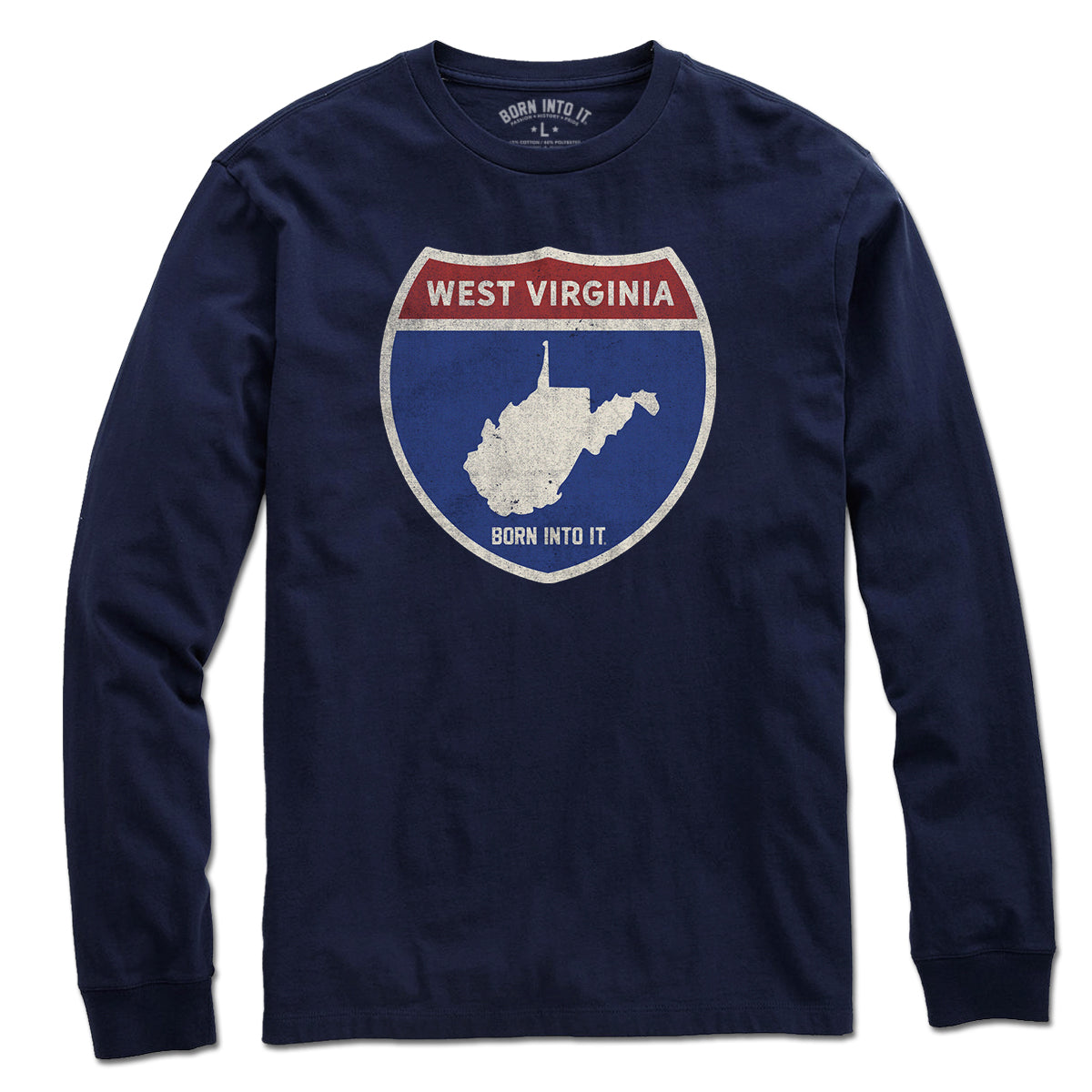 Born Into It West Virginia Interstate Sign T-Shirt featuring a graphic of the West Virginia interstate highway sign on a white long-sleeve shirt.