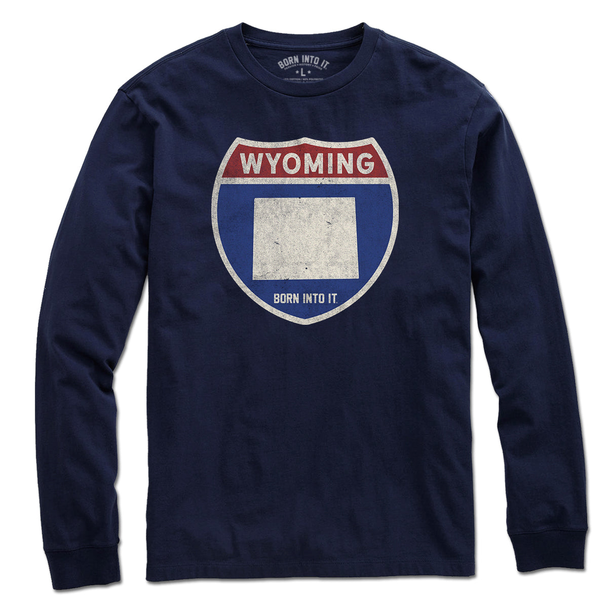 Born Into It Wyoming Interstate Sign T-Shirt featuring a vintage-style interstate highway graphic on a comfortable cotton tee.