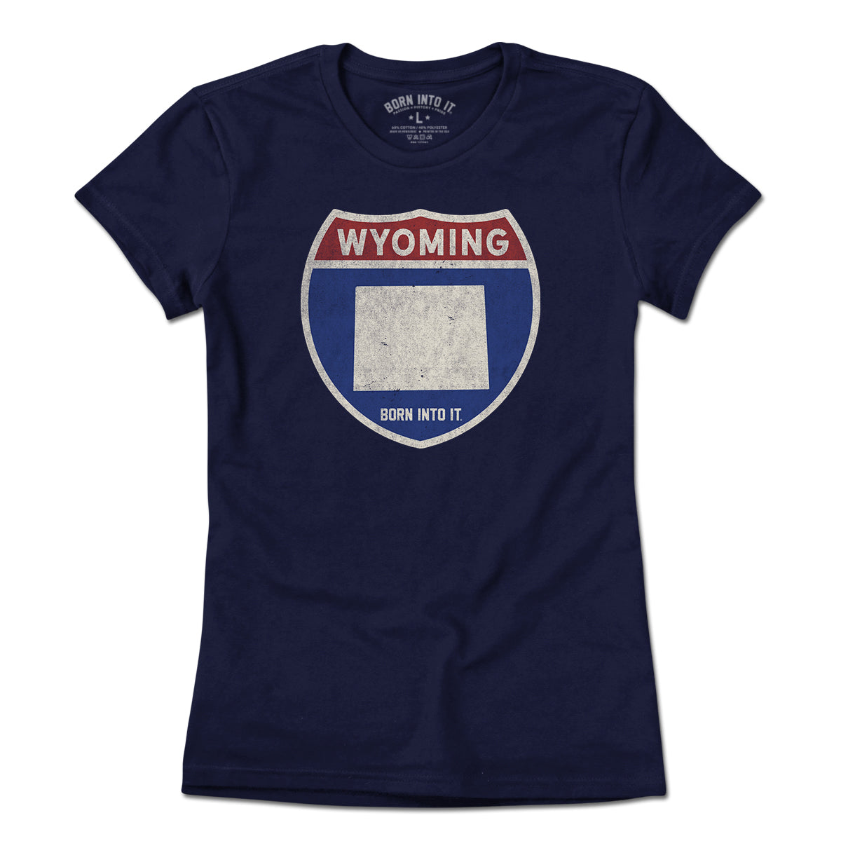Born Into It Wyoming Interstate Sign T-Shirt, light-colored, casual cotton tee with vintage interstate graphic design.