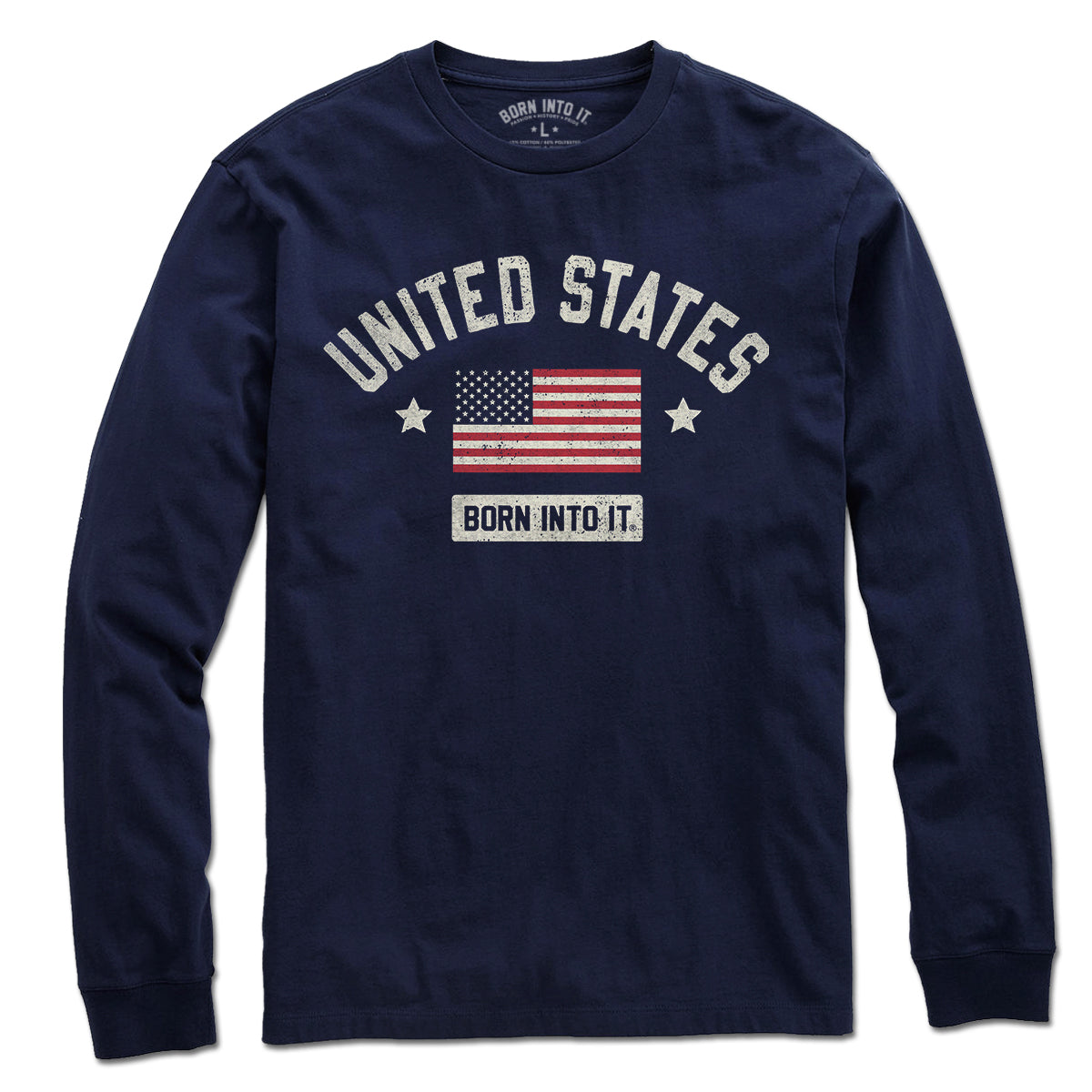 Born Into It United States Flag Keystone Arch T-shirt, long sleeve casual tee with patriotic US flag design on front.