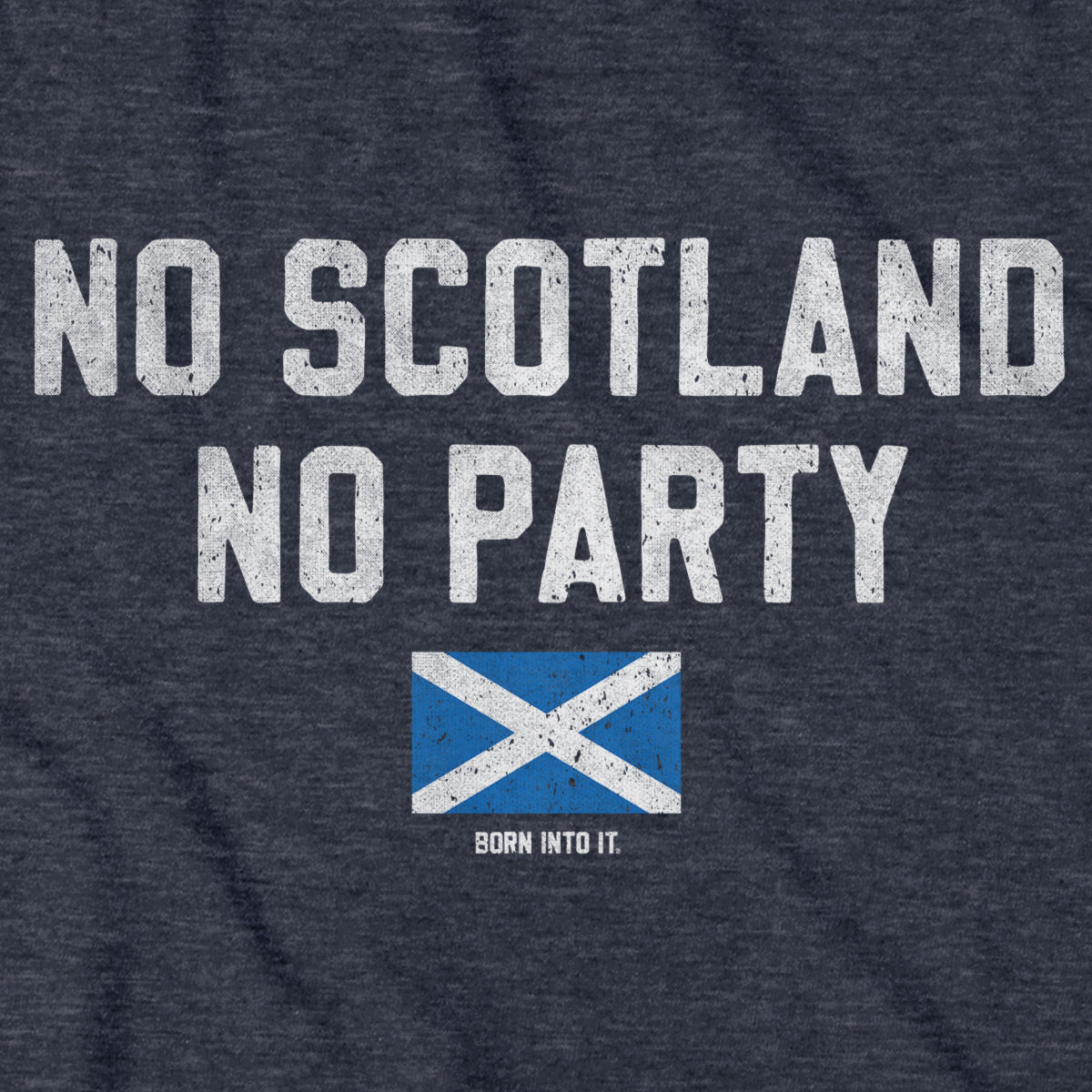 No Scotland No Party Stackhouse T-shirt