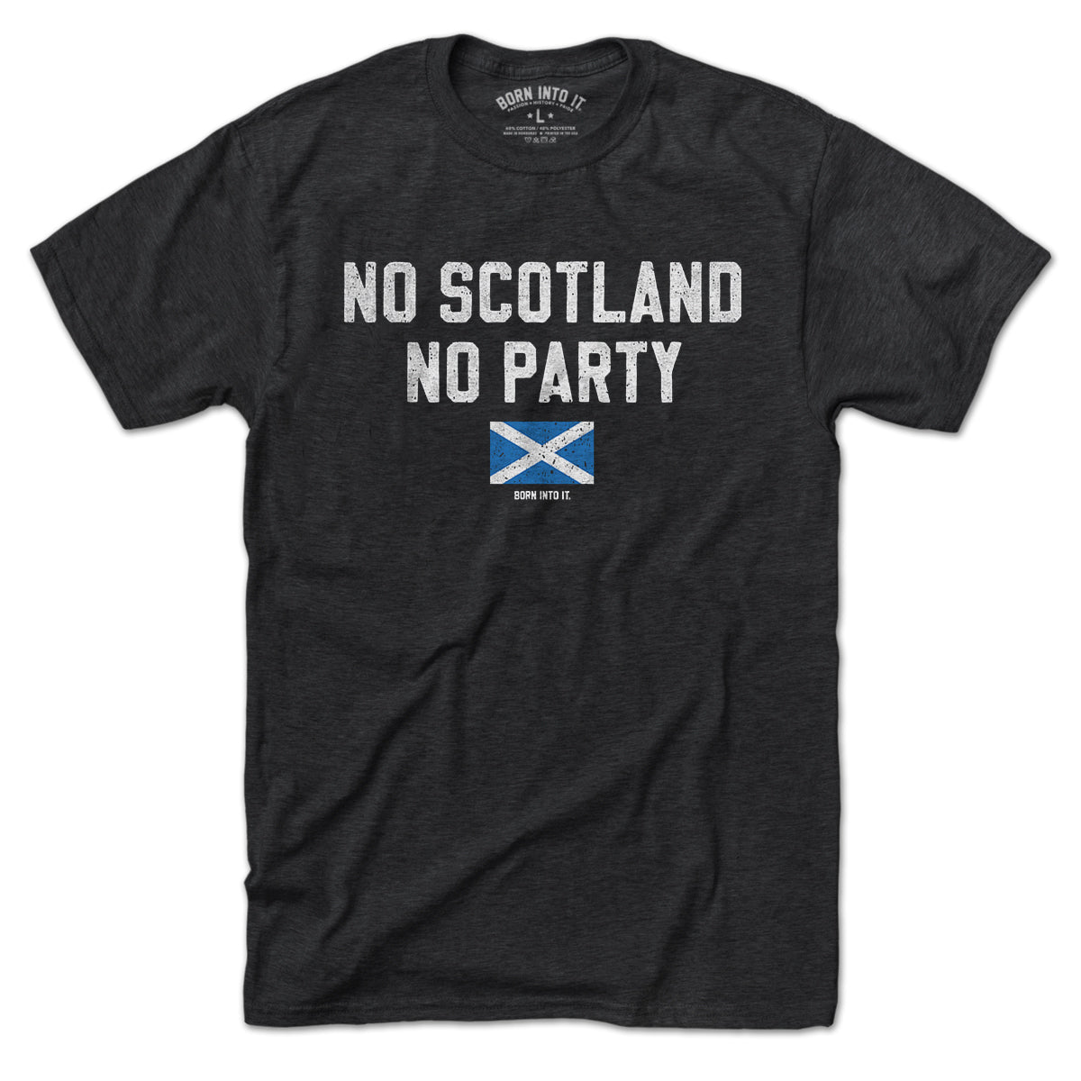 No Scotland No Party Stackhouse T-shirt